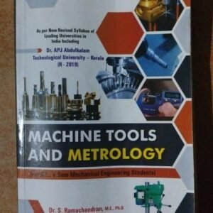 Machine Tools and Metrology