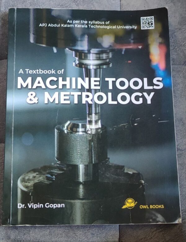 Machine Tools and Metrology