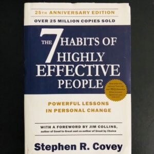 The 7 Habits of Highly Effective People