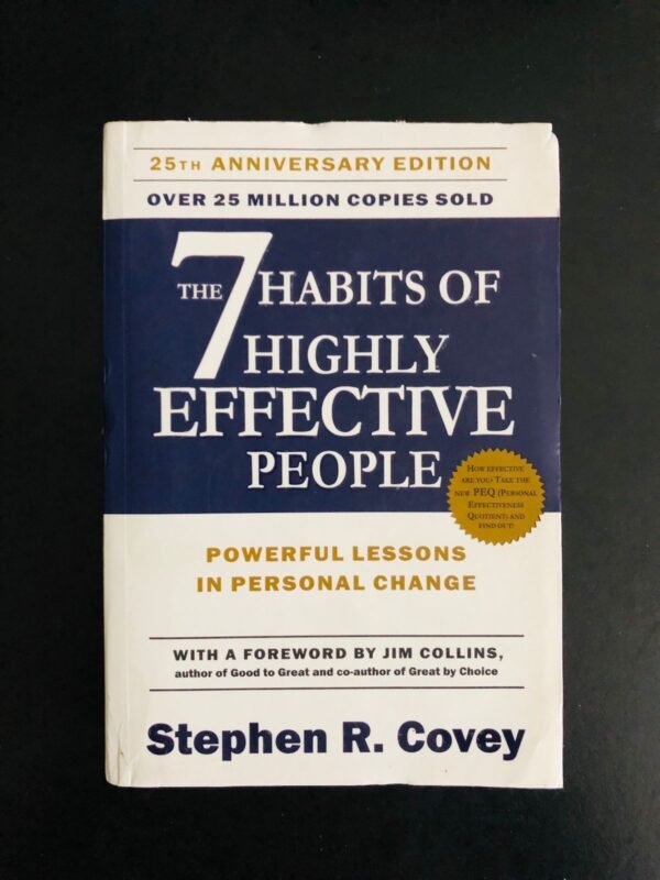 The 7 Habits of Highly Effective People