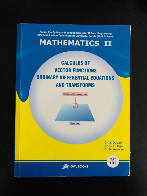 Calculus of Vector Functions Ordinary Differential Equations and Transforms | MAT 102