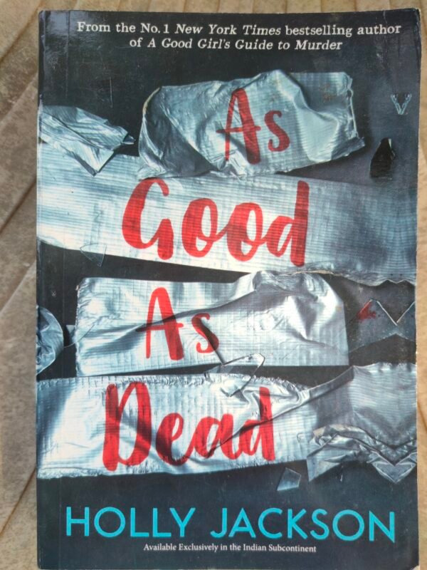 As Good as Dead: The Finale to A Good Girl's Guide to Murder Hardcover – 28 September 2021 by Holly Jackson