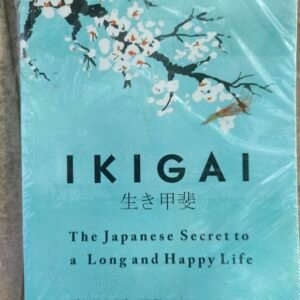 Ikigai by Francesc Miralles and Hector Garcia