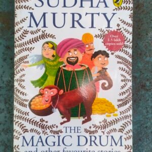 Magic Drum and Other Favourite Stories, The [Paperback] Sudha Murty