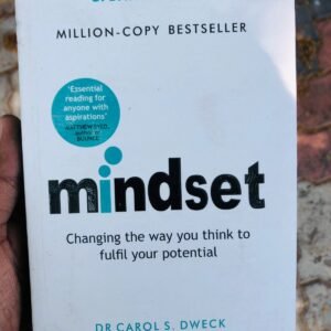 Mindset: Changing the way you think to fulfil your potential