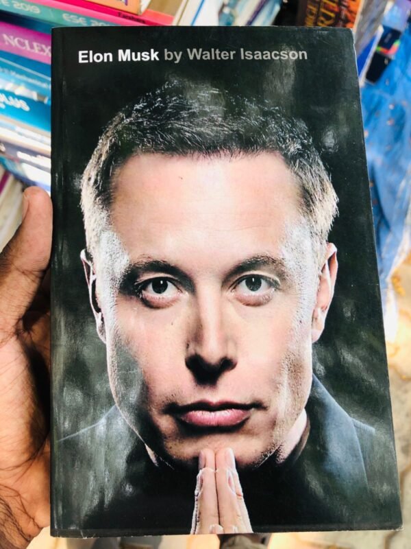 Elon Musk by Walter Isaacson