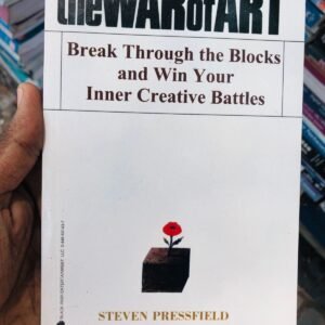 The War of Art: Break Through The Blocks and Win Your Inner Creative Battles